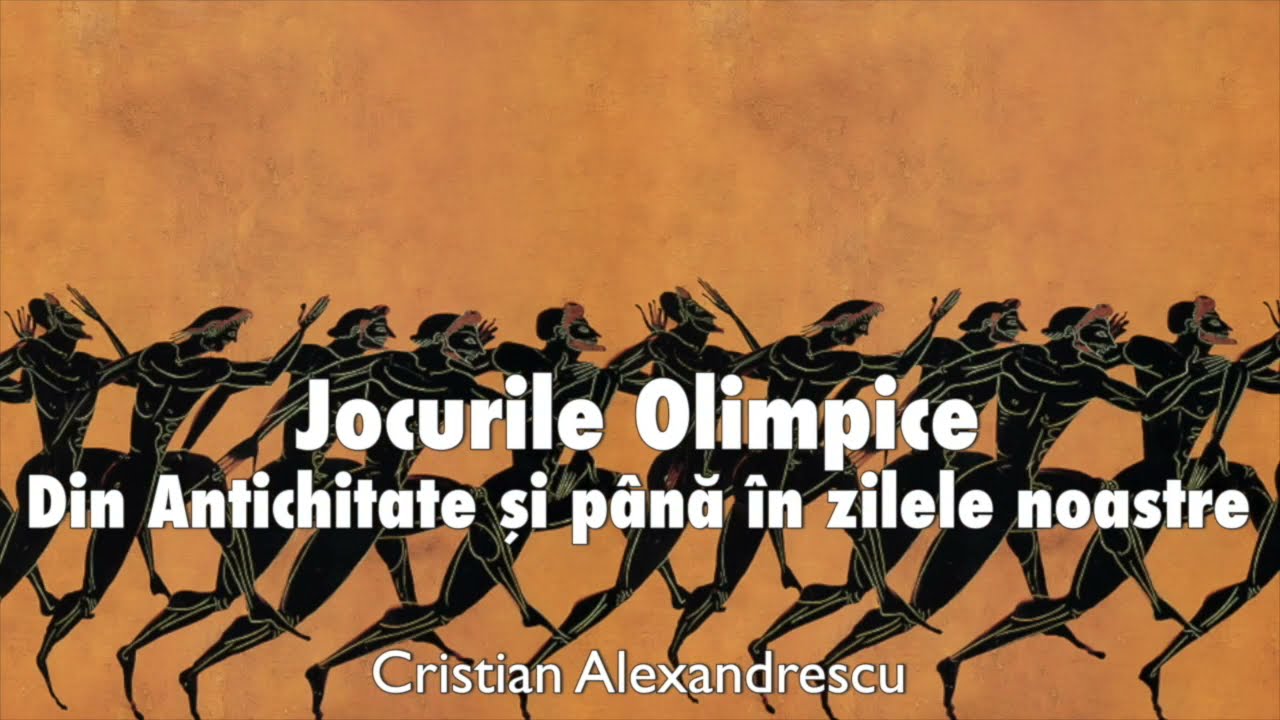 Jocurile Olimpice Din Antichitate Si Pana In Zilele Noastre