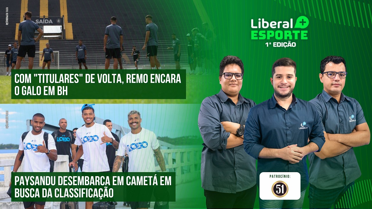 PRÉ RODADA DE ATLÉTICO/MG X REMO | CAMETÁ X PAYSANDU | OUTROS JOGOS DO PARAZÃO