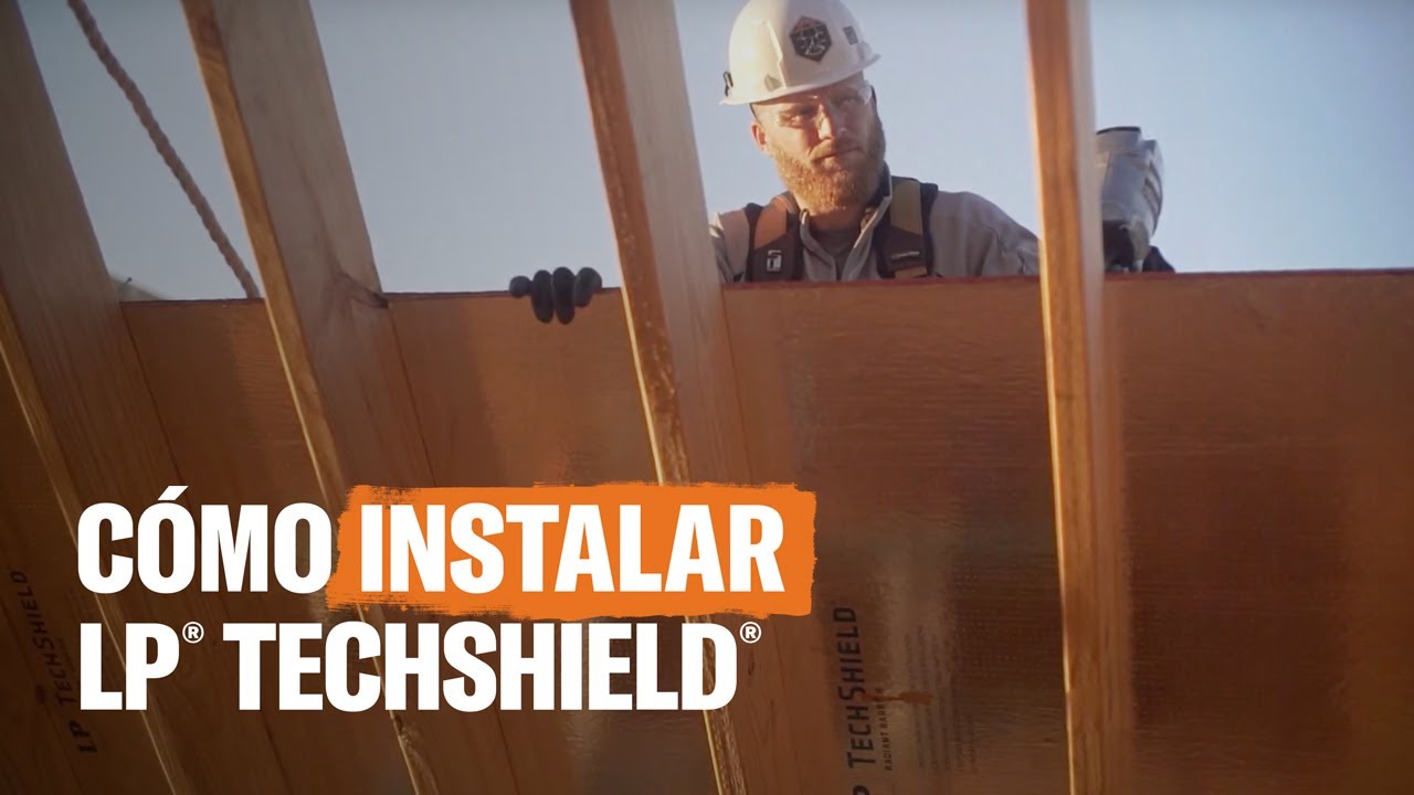 Proceso de instalaci&oacute;n de la barrera radiante LP&reg; TechShield&reg;