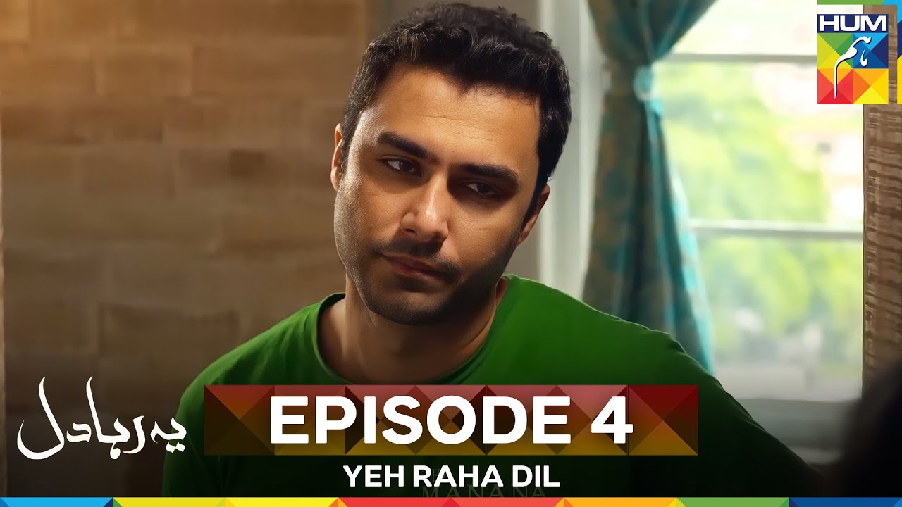 Yeh Raha Dil Episode 4