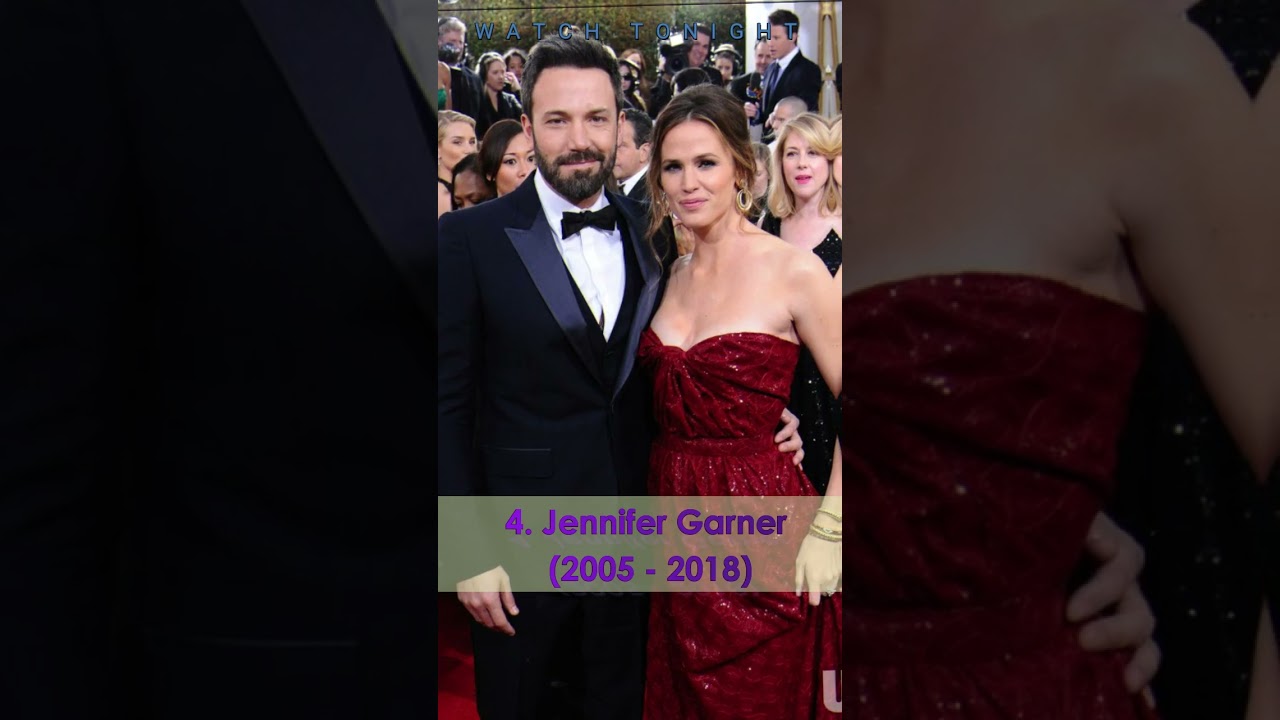 Ben Affleck Wife & Girlfriends List | Who is Ben Affleck dating?