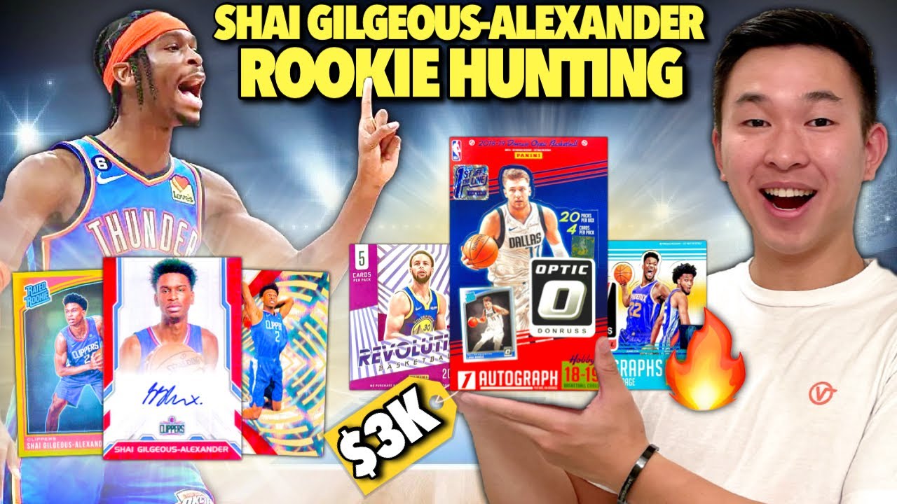 SHAI GILGEOUS-ALEXANDER ROOKIE CHASING WITH $3,000 BOXES FROM 2018! 😳🔥