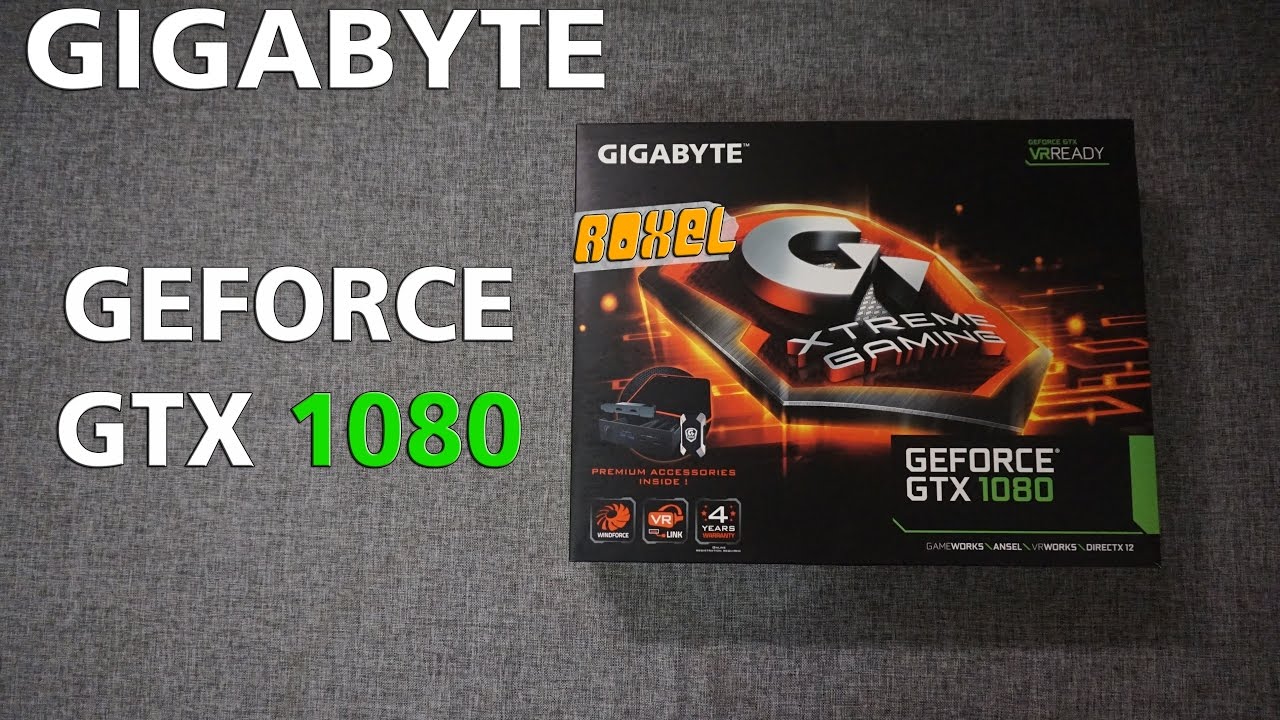 Распаковка, обзор и тесты видеокарты Gigabyte GTX 1080 Xtreme Gaming [By Roxel]