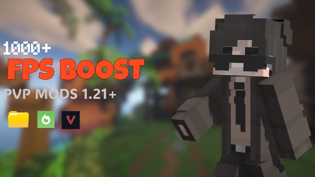 Minecraft Best FPS Boost + PVP Mods 1.21+