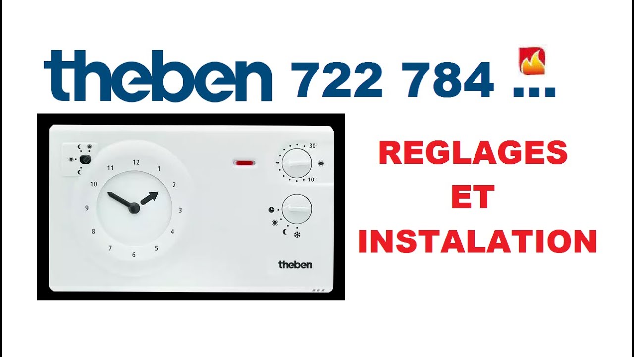Comment brancher et régler un thermostat THEBEN 722, 783... ?