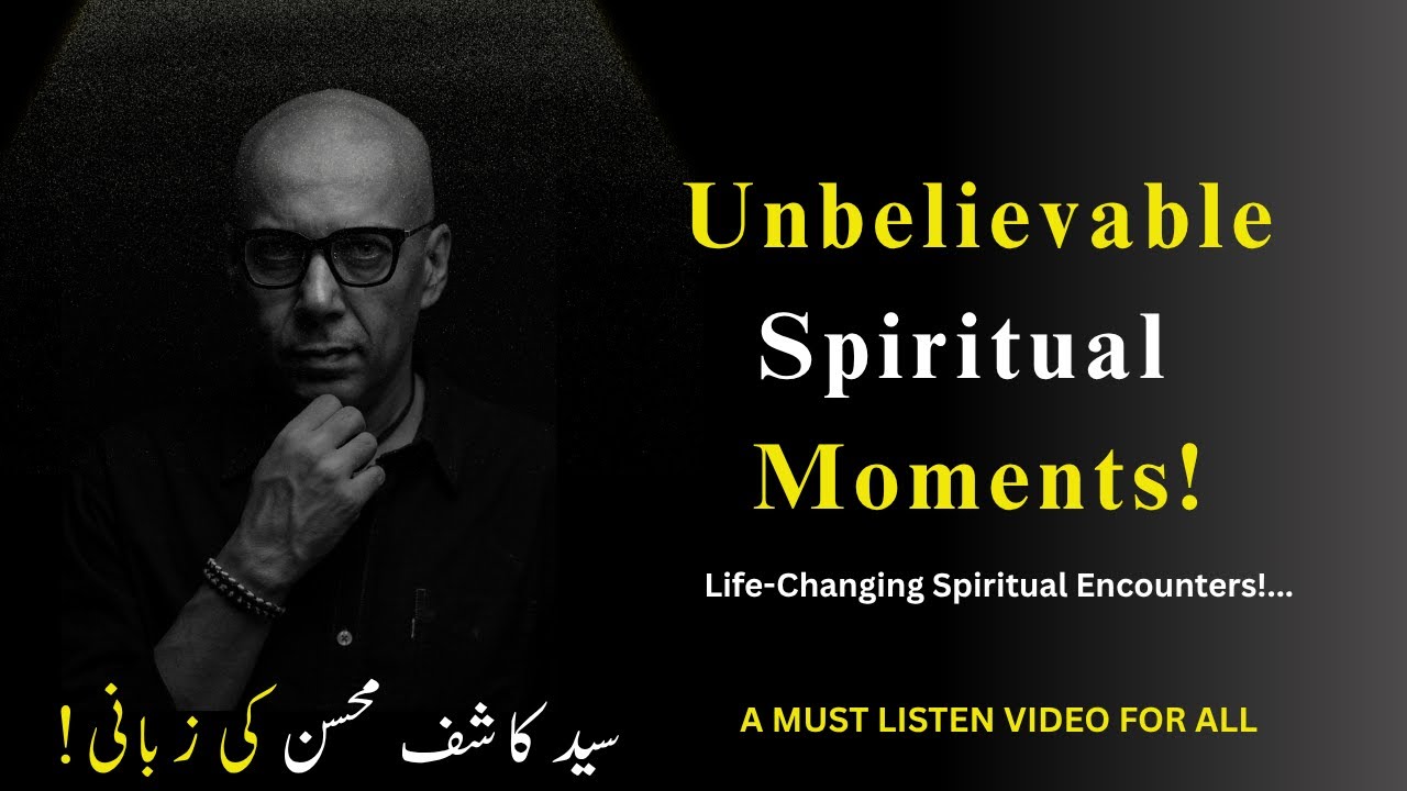 Unbelievable Personal Spiritual Experiences That Will Leave You Inspired @Syed.kashifmohsin