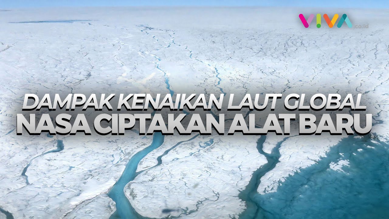 Perubahan Iklim Semakin Mengkhawatirkan, NASA Membuat Alat Visualisasi Dunia di Masa Depan
