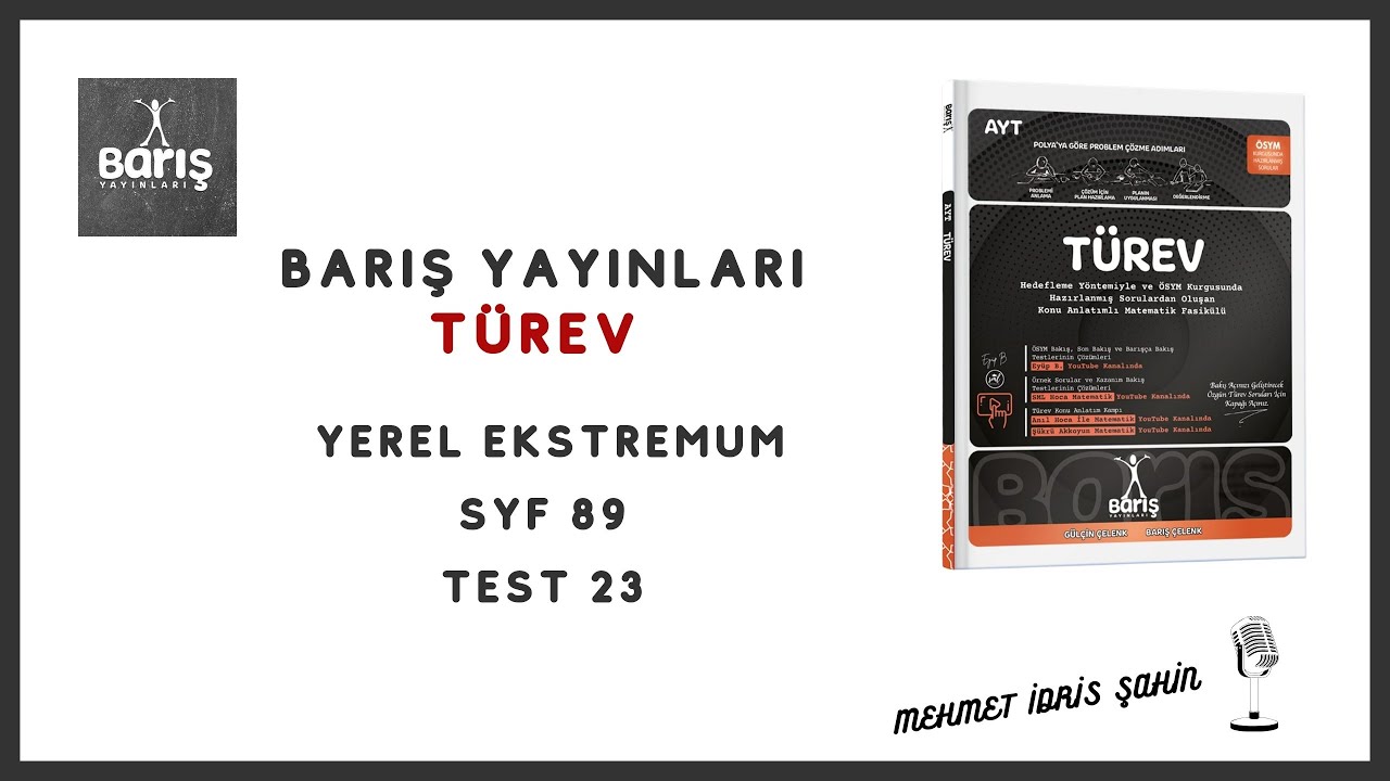 Barış Türev Yerel Ekstremum  Test 23 Syf 89
