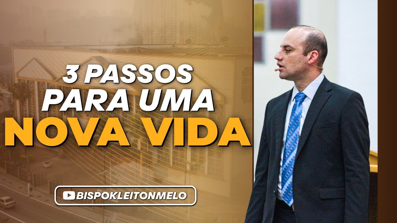 APRENDA OS 3 PASSOS PARA UMA VIDA NOVA❗