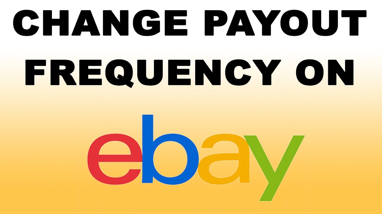 How to Change Payout Settings on eBay Managed Payments | How to Change Payout Frequency on eBay