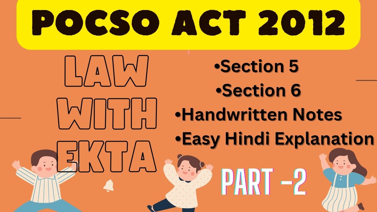 Pocso act 2012 section 5 & 6| POCSO| Bare act and handwritten notes| Easy| In Hindi| Law With Ekta|