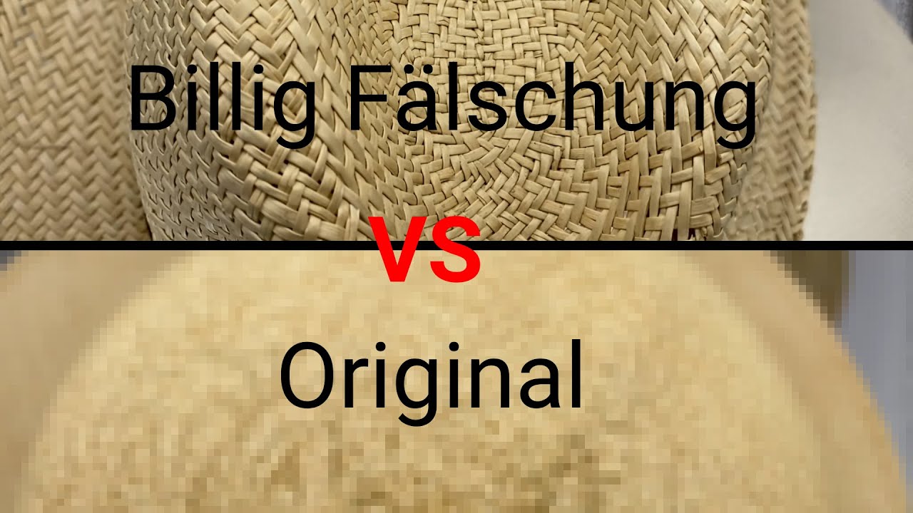 UNTERSCHIED zwischen ORIGINAL PANAMAHUT und BILLIGER FÄLSCHUNG erkennen