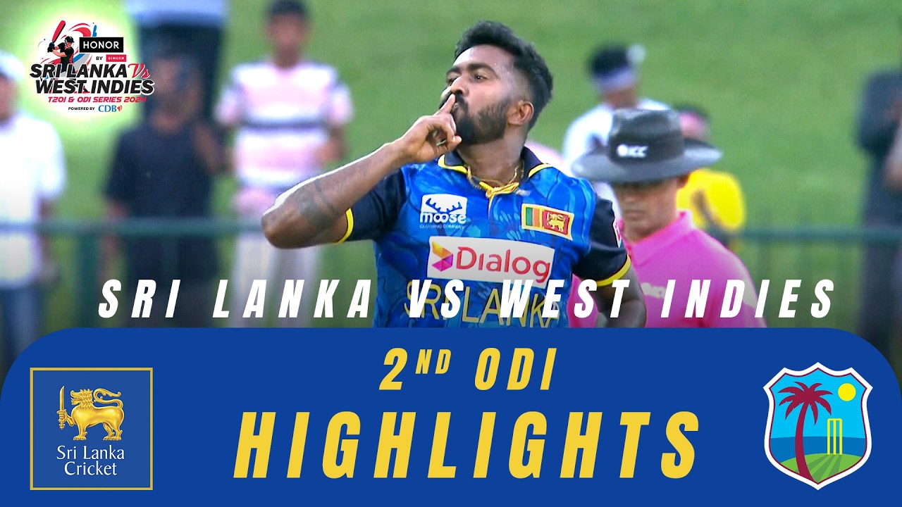 2nd ODI | Highlights | West Indies Tour Of Sri Lanka | 23rd October 2024