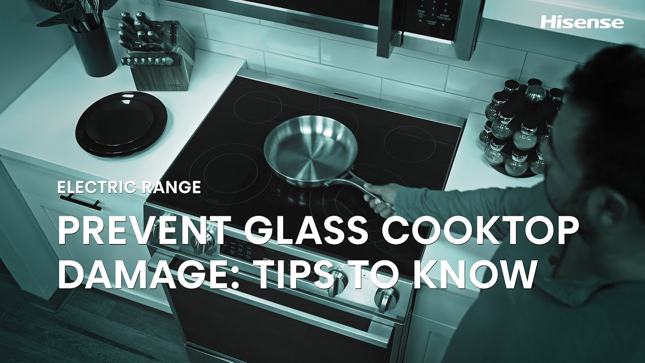 Hisense Range | Prevent Glass Cooktop Damage: Tips to Know!