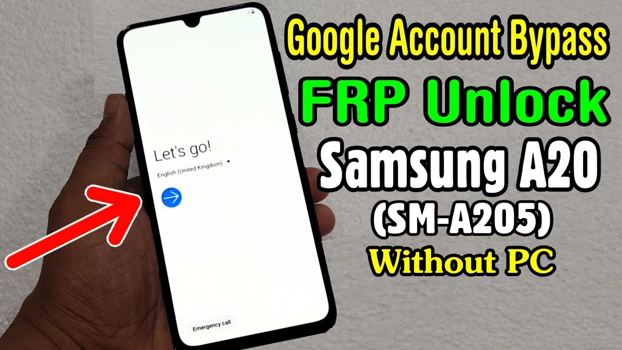 Samsung Galaxy A20 (SM-A205) FRP Unlock or Google Account Bypass Easy Trick Without PC