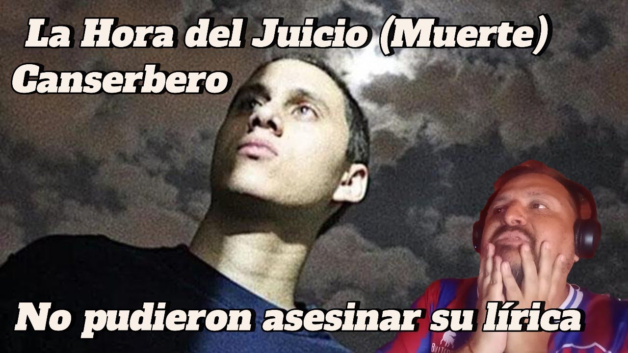 CANSERBERO - La Hora del Juicio (Muerte) | Reacción desde Argentina | Las ideas no mueren