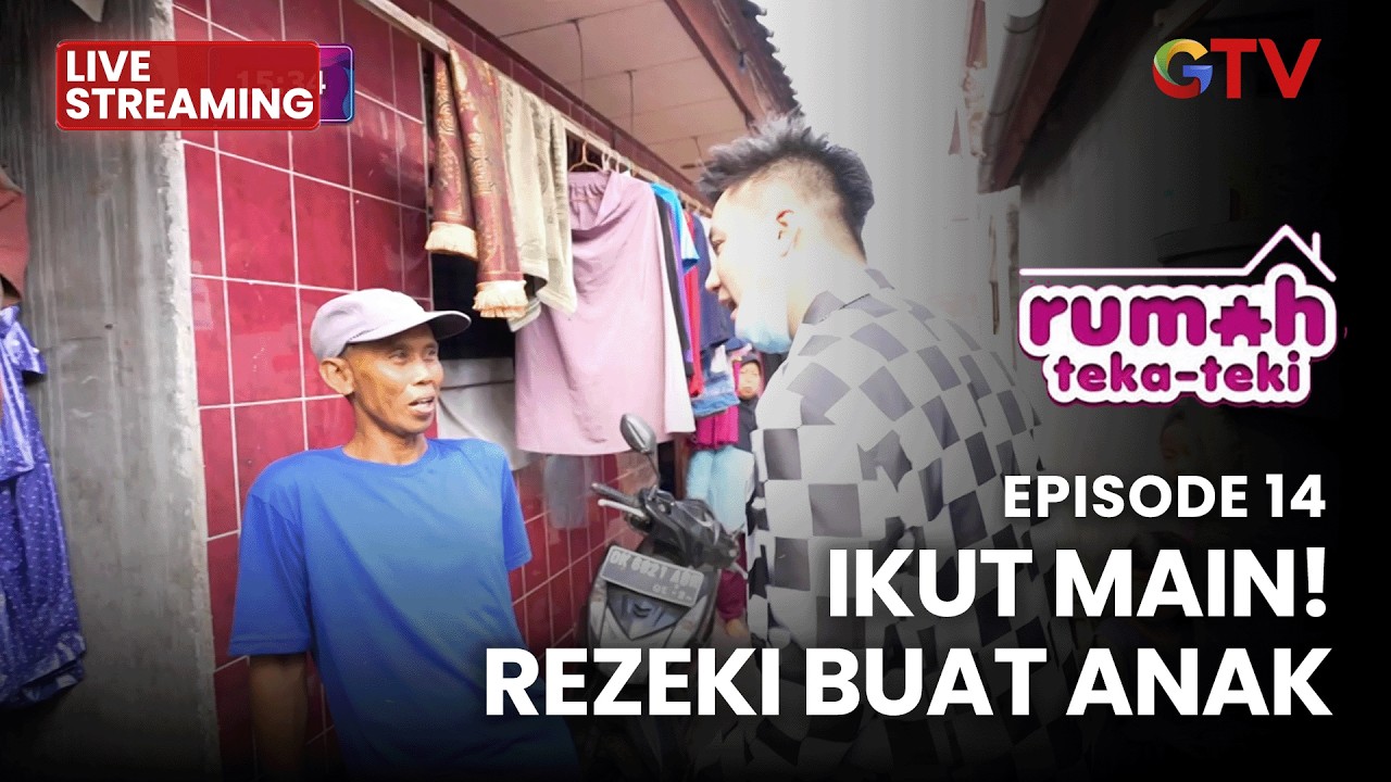 🔴 IKUT MAIN! MEREZKI BUAT ANAK | RUMAH TEKA TEKI | EPS 14 | 22 FEBRUARI 2026