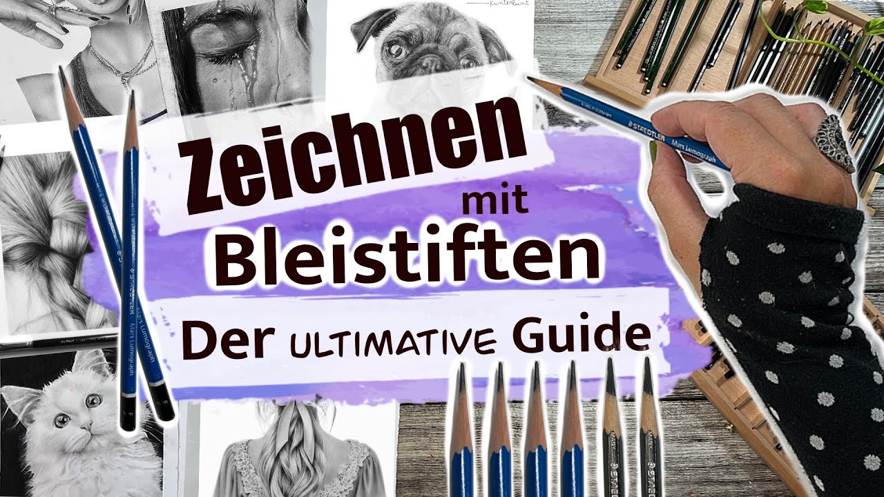 ZEICHNEN mit BLEISTIFTEN: Der ULTIMATIVE Guide | Alles, was du als Anfänger wissen musst