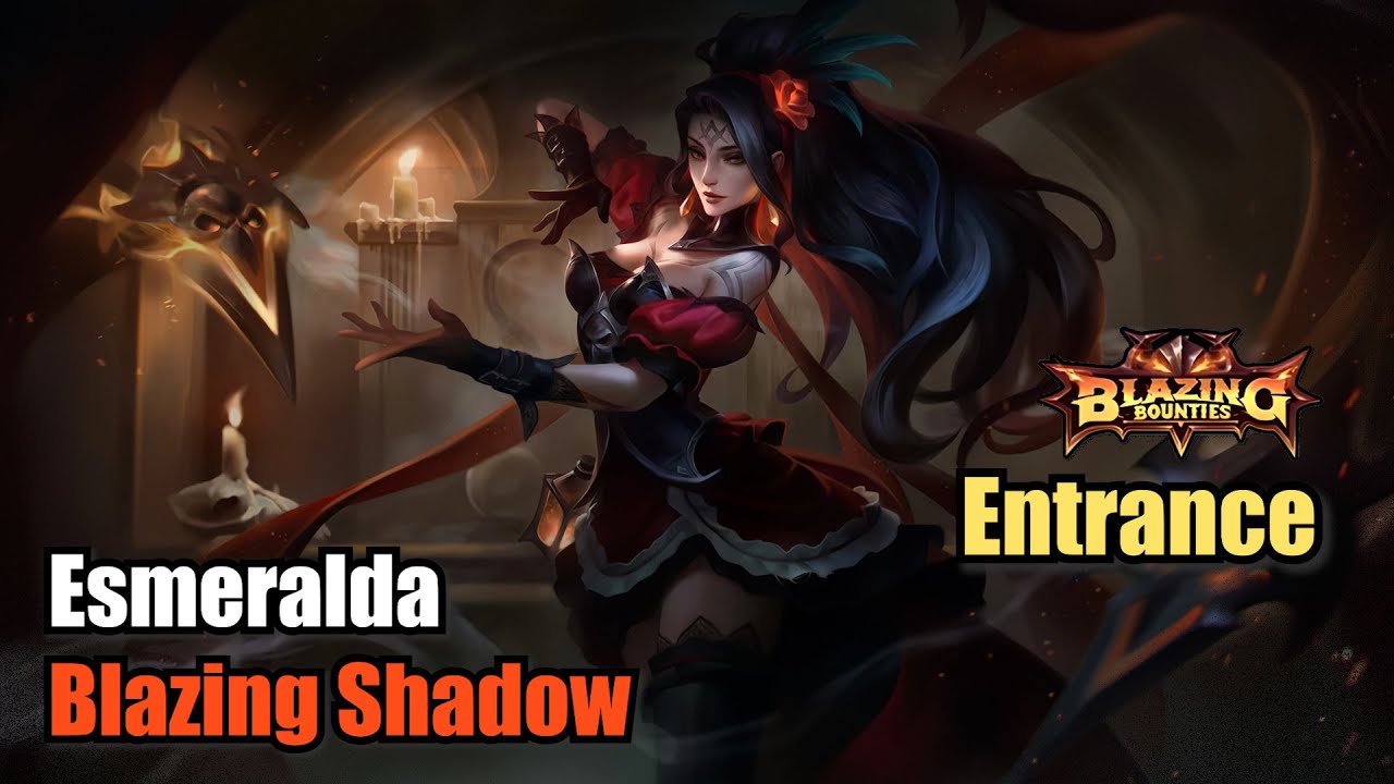 Esmeralda Blazing Shadow Skin Blazing Bounties Entrance (Upscale 4K) Mobile Legends