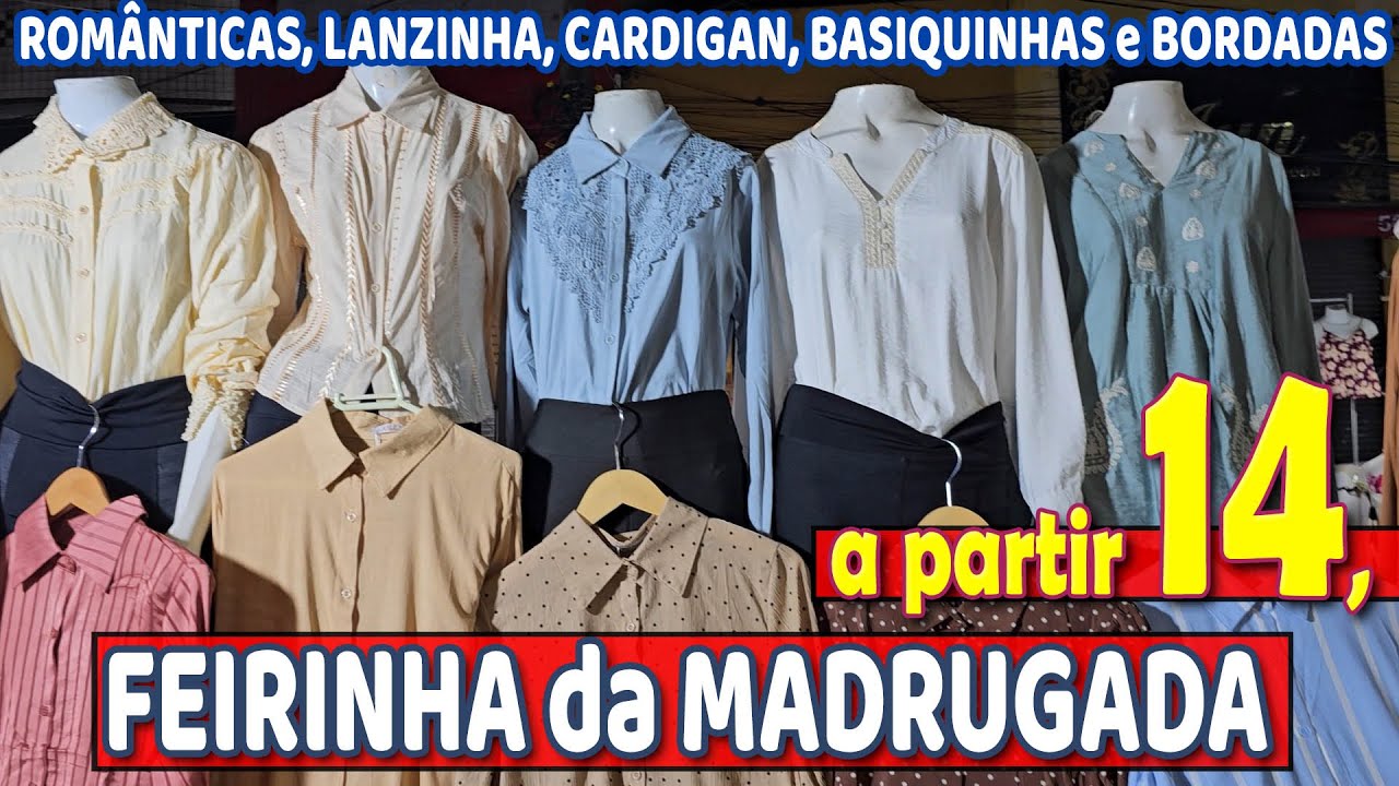 BLUSINHAS ROMÂNTICAS, LANZINHA, CARDIGAN, BASIQUINHAS e BORDADAS