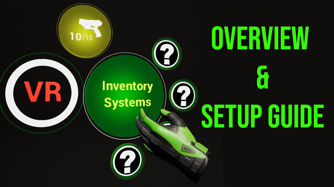 VR Inventory Systems Overview and setup Guide.