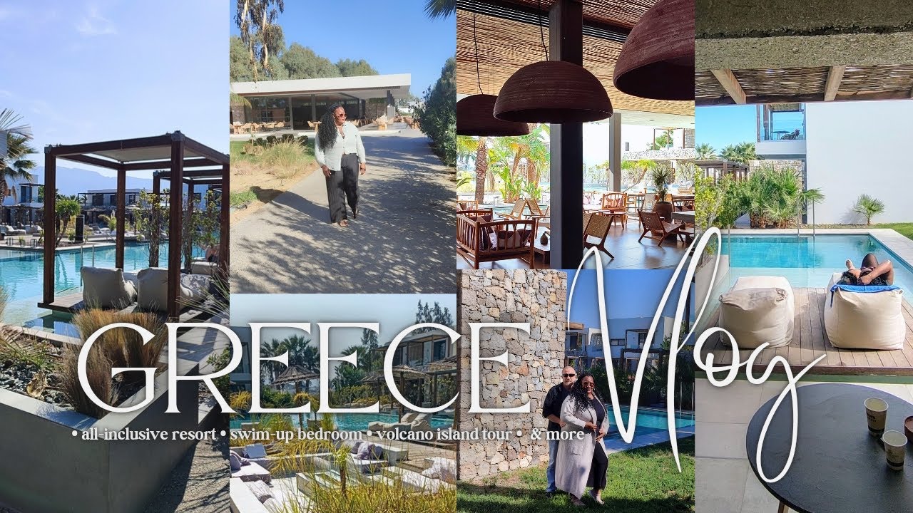 BAECATION TRIP TO GREECE: Gorgeous All-inclusive Resort, Room with a Swim-up, Volcano Island, & more