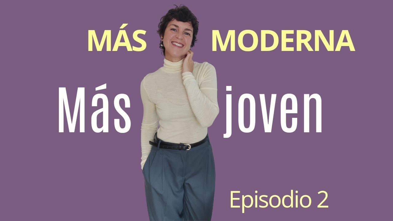 CÓMO PARECER MÁS JOVEN/Estilo con Beatriz