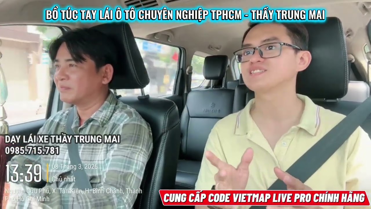 DẠY LÁI XE THẦY TRUNG MAI - BỔ TÚC TAY LÁI - KỸ NĂNG LÁI XE SỐ SÀN - ANH TRAI ĐẾN TỪ LONG AN