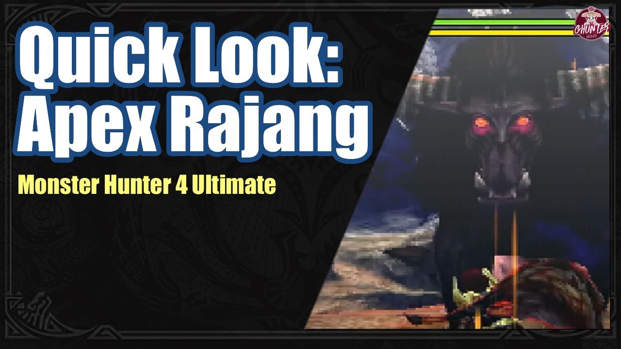 Monster Hunter | Apex Rajang