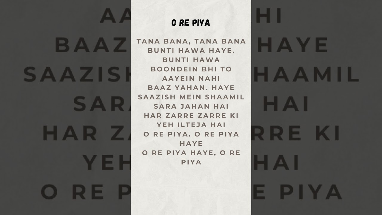 Ore Piya 🖤 lyrics #rahatfatehalikhan #aajanachle #tanabana #bollywood