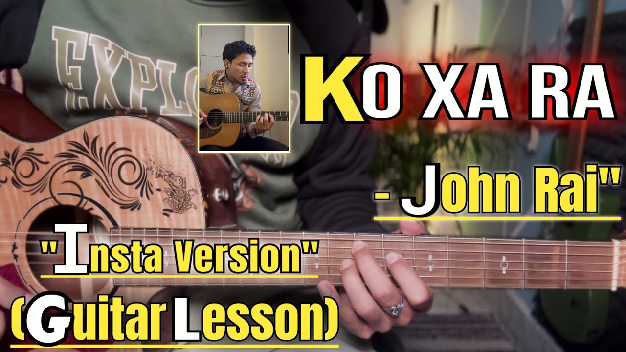 KO XA RA - John Chamling | Guitar Lesson | Easy Chords | (Instagram)