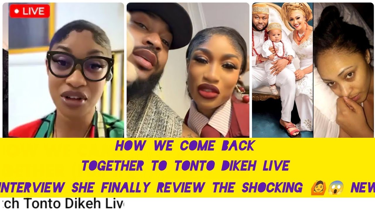 How we come back to together Tonto dikeh live interview 