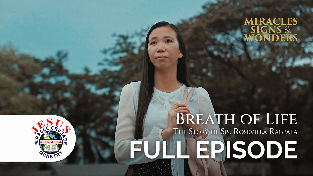 Breath of Life: The Story of Sis. Rosevilla Ragpala | Full Episode | JMCIM