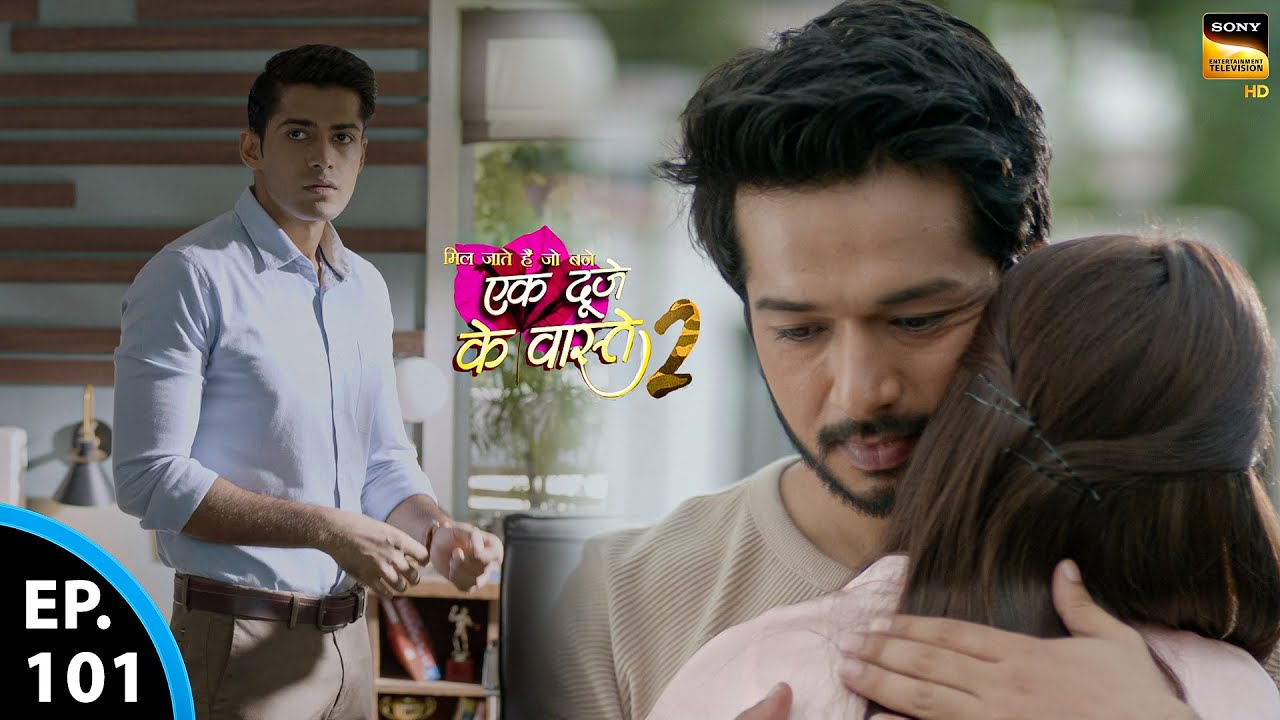 विक्रम ने पकरा सुमन को श्रवण का दिल टूटा | Ek Duje Ke Vaaste 2 - Ep 101 - Full Episode