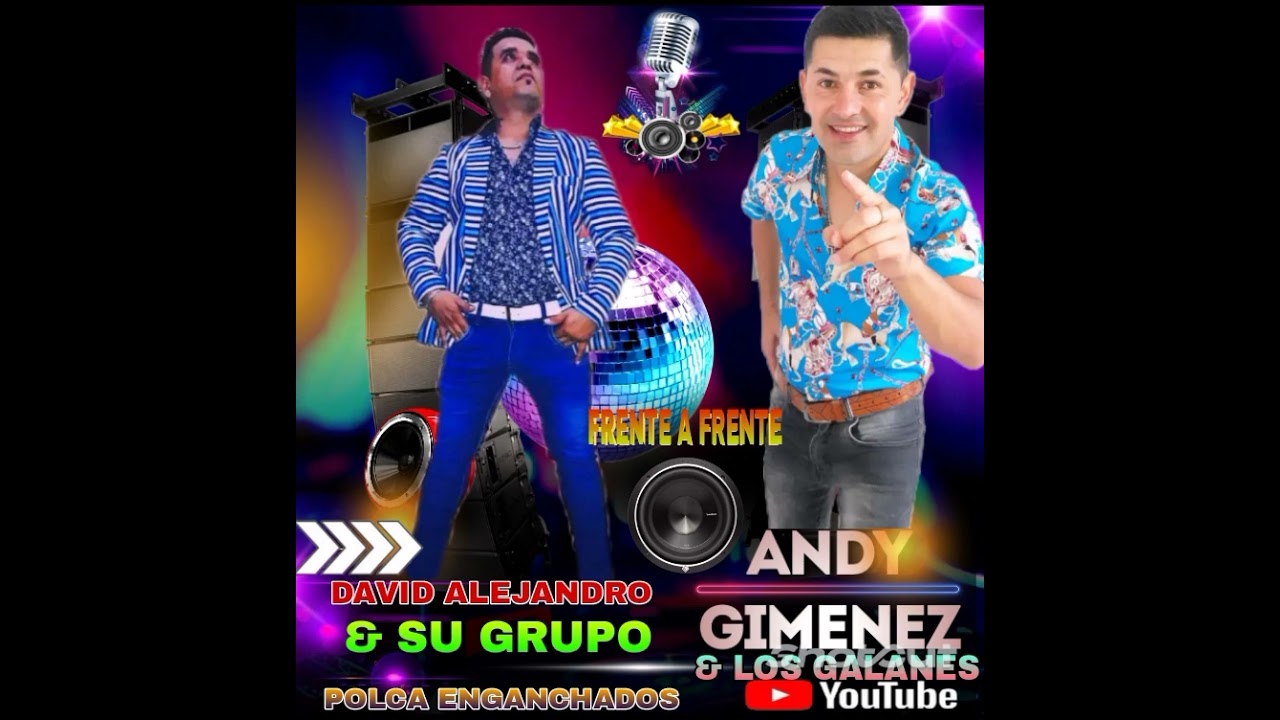 David Alejandro y Su Grupo Frente a Frente Andy Gimenez y Los Galanes Polca🎸 Engachados Dj Karlos🤝🇵🇾