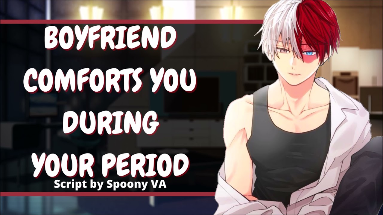 Boyfriend Comforts You During Your Period [M4F] ASMR Roleplay