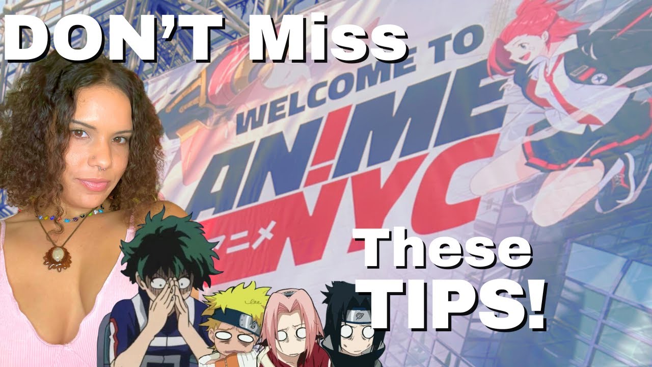 First Time at Anime NYC? Here’s Everything You Need to Know
