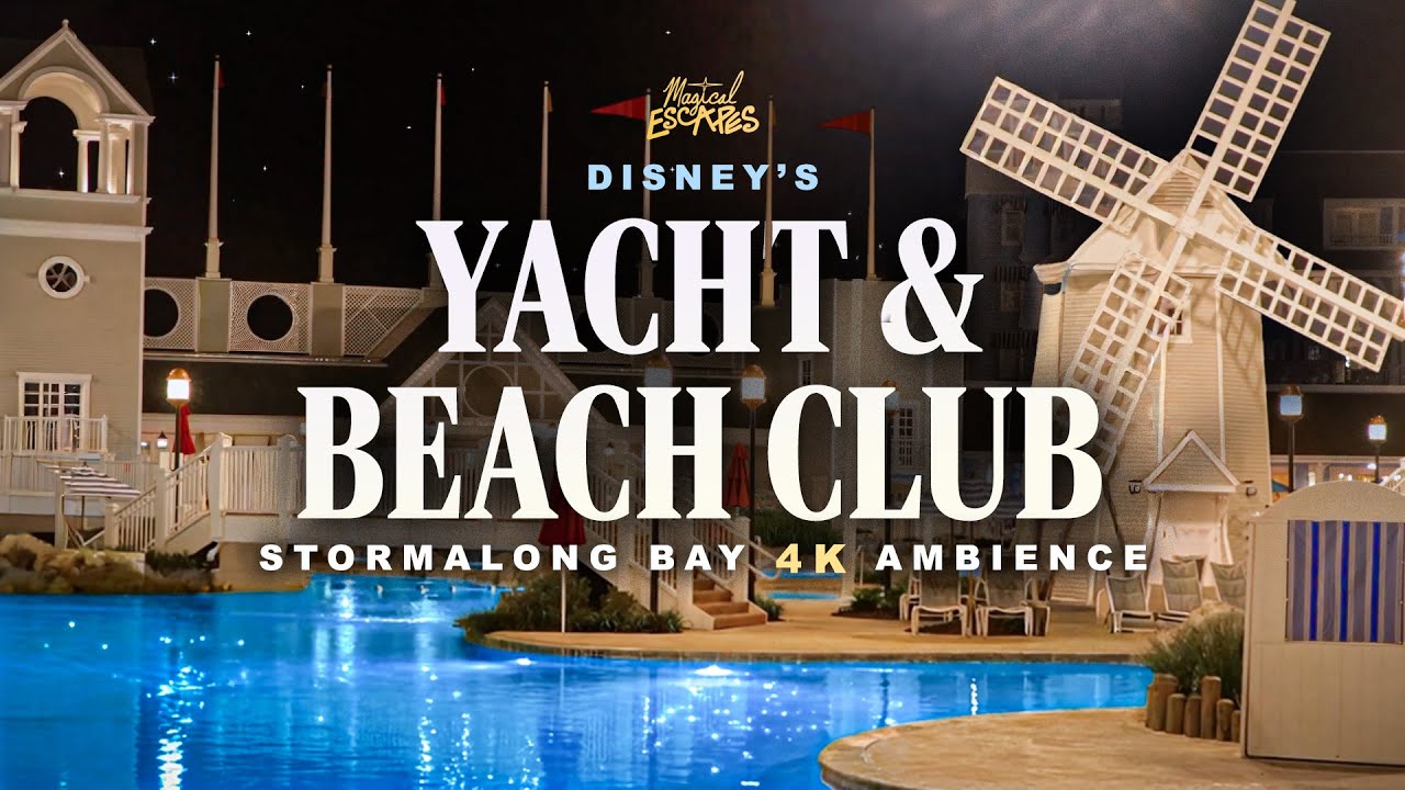 Yacht & Beach Club 4K Disney Ambience | Cozy Stormalong Bay After Dark