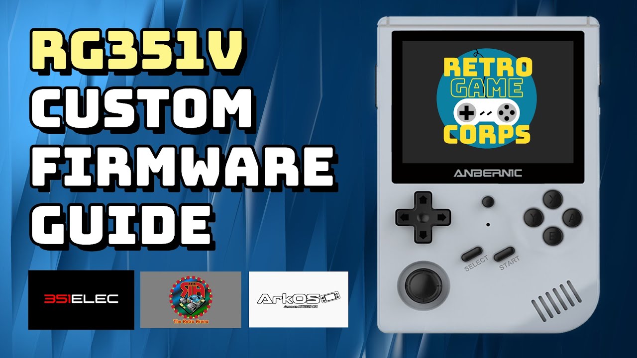 RG351V Custom Firmware Guide (351ELEC, ArkOS, TheRA)