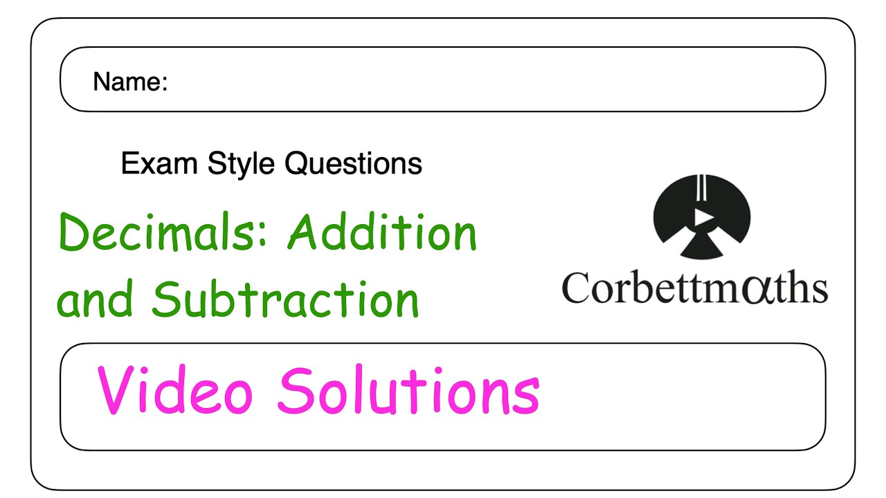 Adding and Subtracting Decimals Answers - Corbettmaths