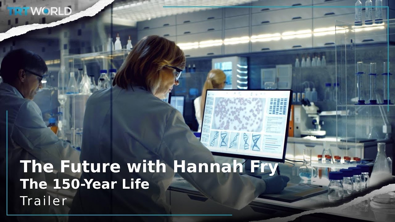 Przyszłość z Hannah Fry: 150 lat życia | Serial | Zwiastun