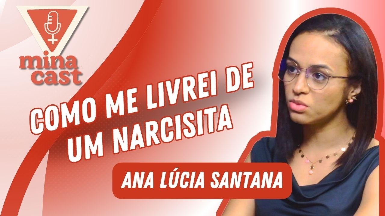 Ana Lúcia Santana - Como ela se livrou de um relacionamento abusivo