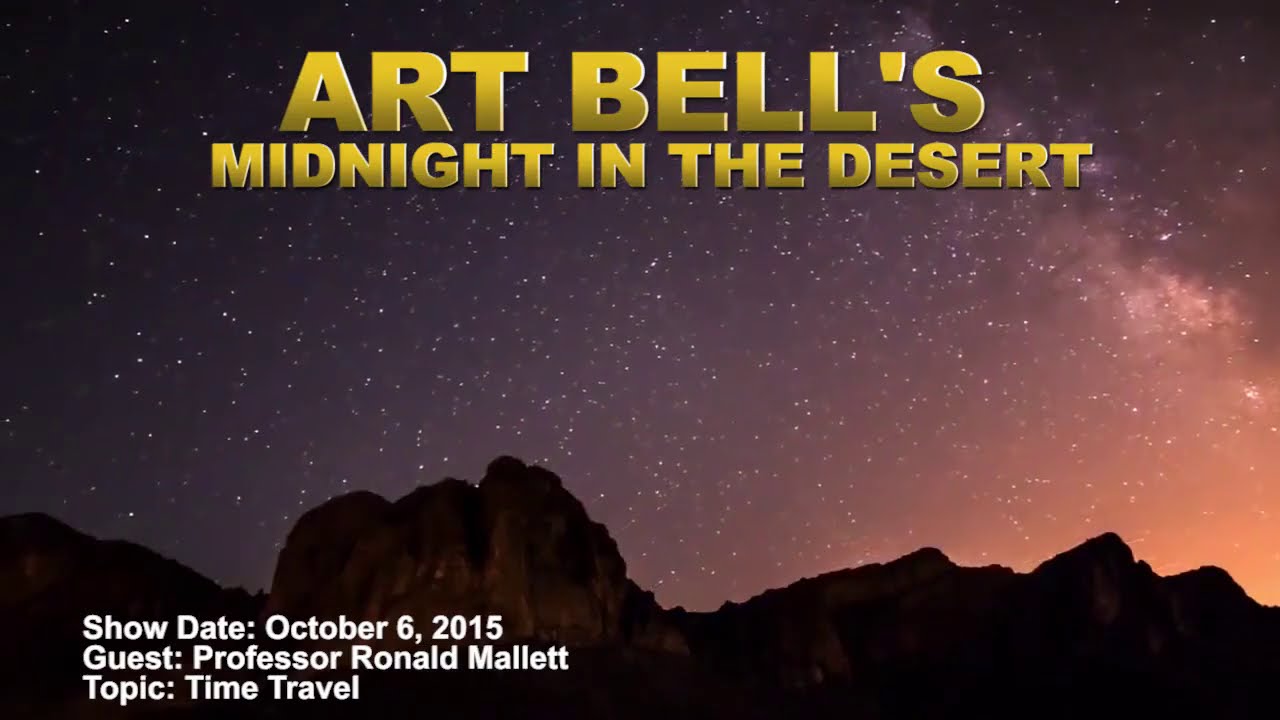 Art Bell MITD - Professor Ronald Mallett - Time Travel