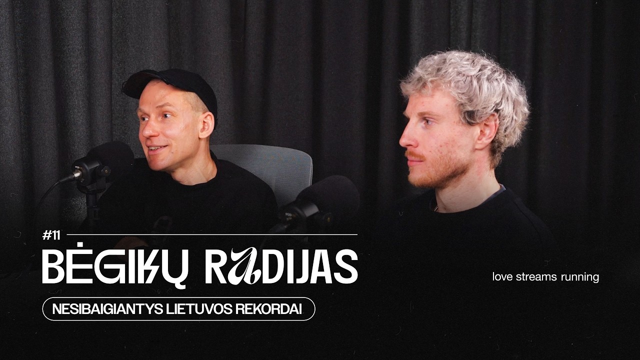 Bėgikų radijas #11 Nesibaigiantys Lietuvos rekordai