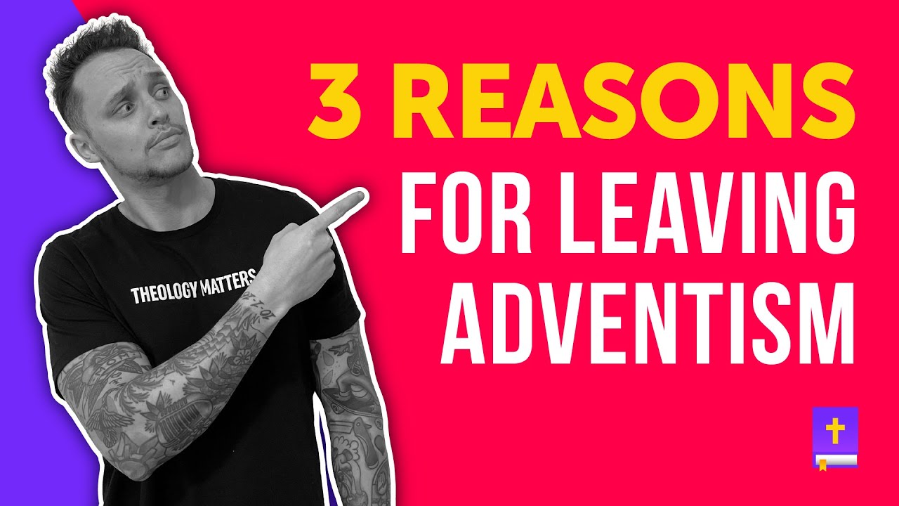 Why I LEFT the Seventh-Day Adventist Church and You Should Too! | Part 1