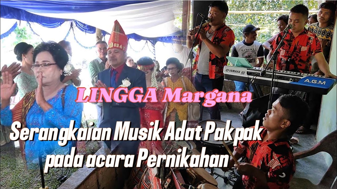 SERANGKAIAN MUSIK ADAT PAKPAK PADA ACARA PERNIKAHAN || LINGGA MARGANA