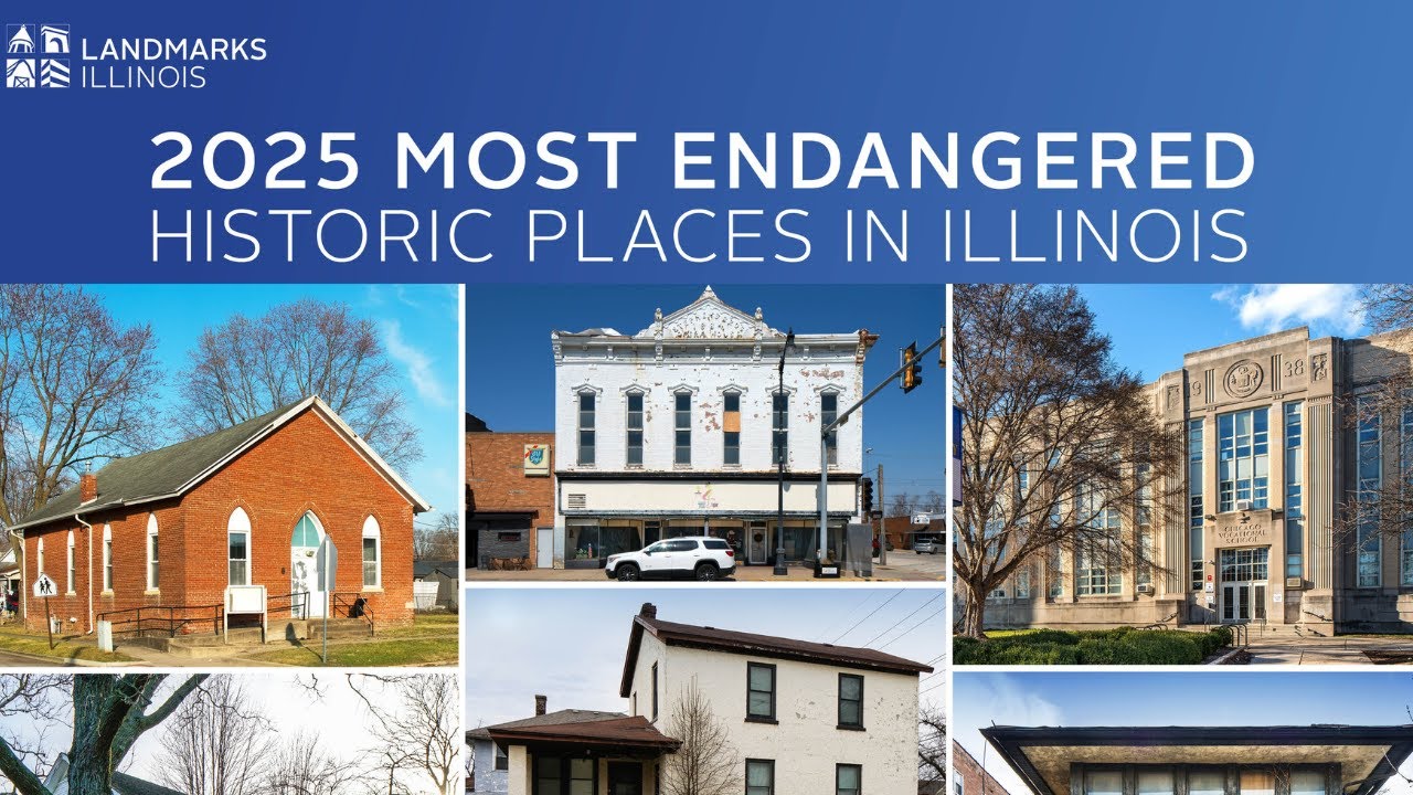 2025 Most Endangered Historic Places in Illinois Announcement