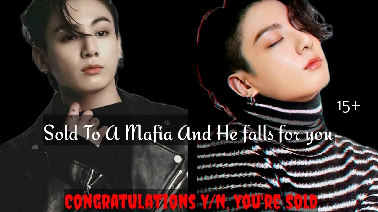 Sold To Mafia And He Falls For You|Jungkook FF|Oneshot| #jungkook #btsff #fanfiction