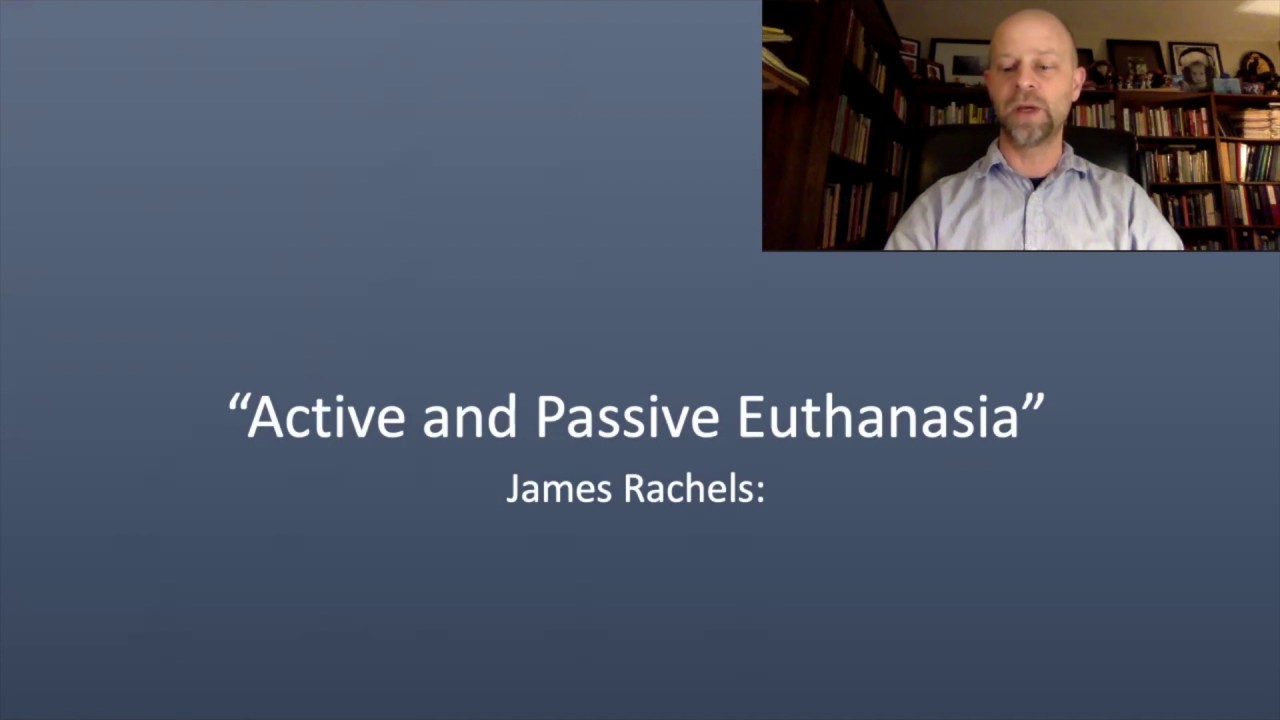 Active and Passive Euthanasia Part One