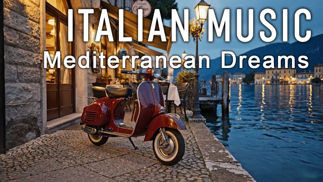 🎶 Italian Vibes & Mediterranean Music 🎶 2+ Hours Scenic Amalfi Coast & Lake Como Relaxation 4K